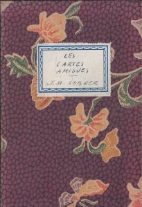 J. M. Sobrer, Les cartes amigues